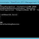 SharePoint 2013 – Increase the Distributed Cache size